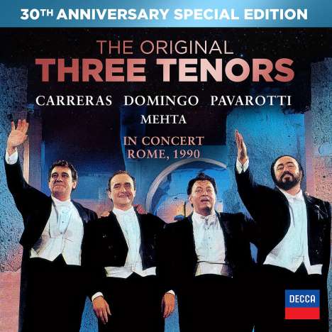 Die drei Tenöre in Concert, Rom Juli 1990 (30th Anniversary Special Edition), 1 CD und 1 DVD