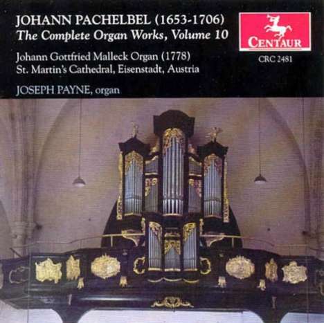 Johann Pachelbel (1653-1706): Sämtliche Orgelwerke Vol.10, CD