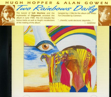 Hugh Hopper (1945-2009): Hugh Hopper &amp; Alan Gowen: Two Rainbows Daily, CD