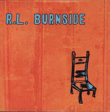 R.L. Burnside (Robert Lee Burnside): Wish I Was In Heaven Sitting Down, LP