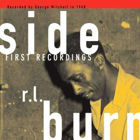R.L. Burnside (Robert Lee Burnside): First Recordings, LP