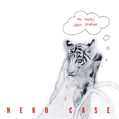 Neko Case: The Tigers Have Spoken, LP