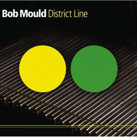 Bob Mould: District Line, LP