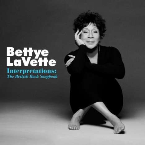 Bettye LaVette: Interpretations: The British Rock..., CD