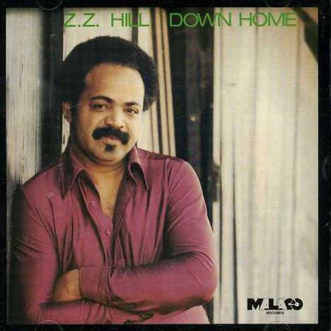 Z.Z. Hill: Down Home, CD