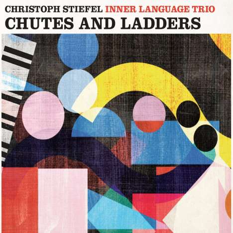 Christoph Stiefel (geb. 1961): Chutes And Ladders, CD