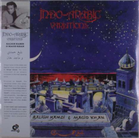 Baligh Hamdi &amp; Magid Khan: Indo-Arabic Variations, LP