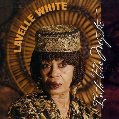 Lavelle White: Into The Mystic, CD