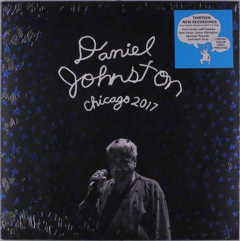 Daniel Johnston: Chicago 2017 (Limited Edition) (Colored Vinyl), LP