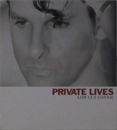 Low Cut Connie: Private Lives, CD