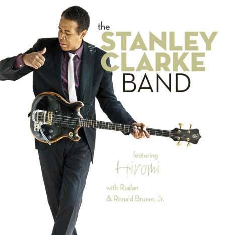 Stanley Clarke (geb. 1951): The Stanley Clarke Band, CD