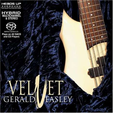 Gerald Veasley (geb. 1955): Velvet, Super Audio CD