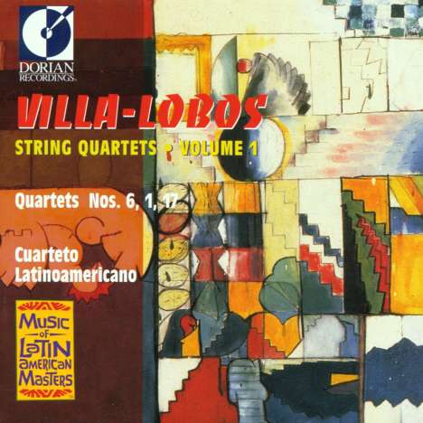 Heitor Villa-Lobos (1887-1959): Streichquartette Nr.1,6,17, CD