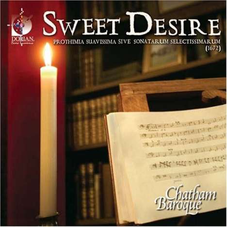 Chatham Baroque - Sweet Desire, CD