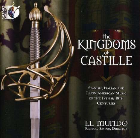 The Kingdoms of Castille - Musik des 17.& 18.Jahrhunderts, CD
