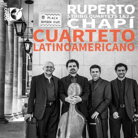 Ruperto Chapi (1851-1909): Streichquartette Nr.1 &amp; 2, CD