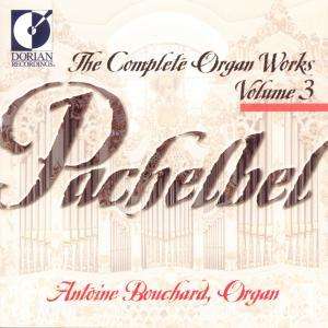 Johann Pachelbel (1653-1706): Sämtliche Orgelwerke Vol.3, CD