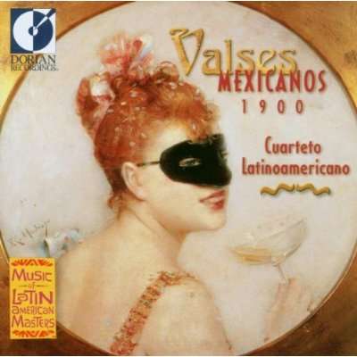Cuarteto Latinoamericano - Valses Mexicanos 1900, CD