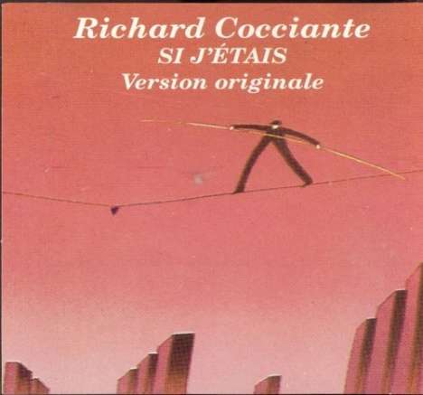 Riccardo Cocciante (geb. 1946): Si J'étais, CD