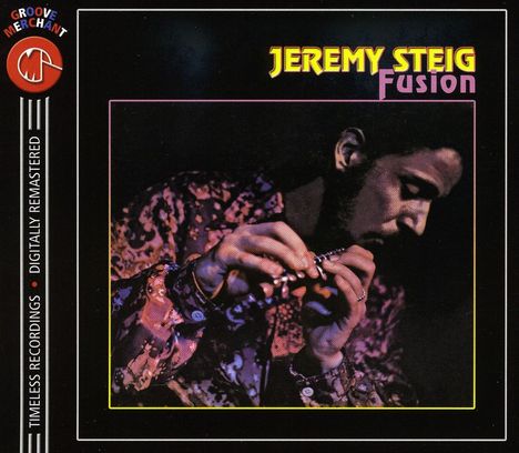 Jeremy Steig (1942-2016): Fusion, CD