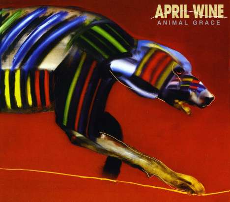 April Wine: Animal Grace, CD