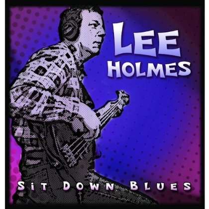 Lee Holmes: Sit Down Blues, CD