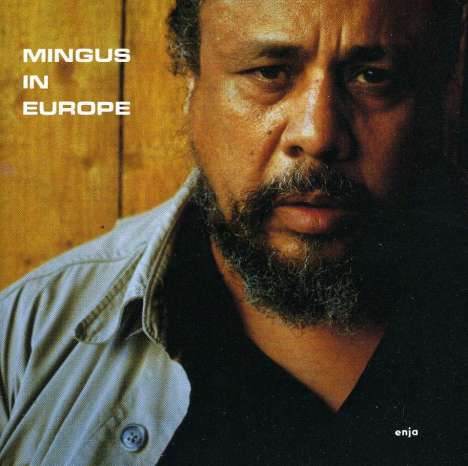 Charles Mingus (1922-1979): Mingus In Europe Volume II, CD