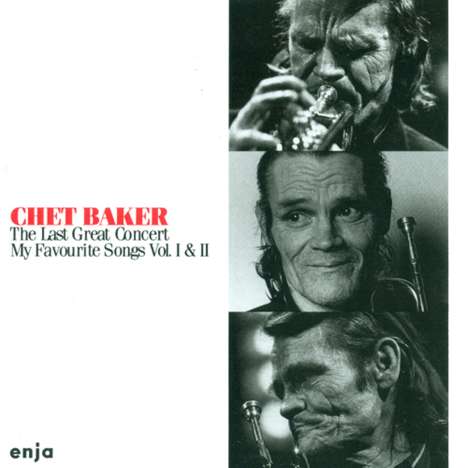 Chet Baker (1929-1988): The Last Great Concert: My Favourite Songs Vol. I &amp; II, 2 CDs