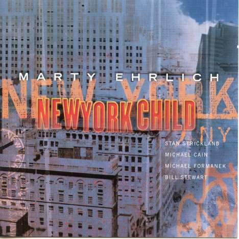 Marty Ehrlich (geb. 1955): New York Child, CD