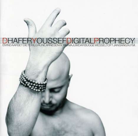 Dhafer Youssef (geb. 1967): Digital Prophecy, CD