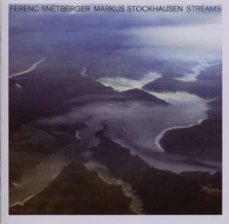 Ferenc Snetberger (geb. 1957): Streams, CD