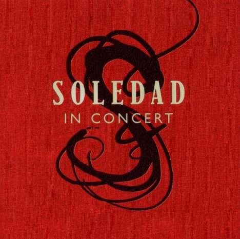Soledad: In Concert, CD