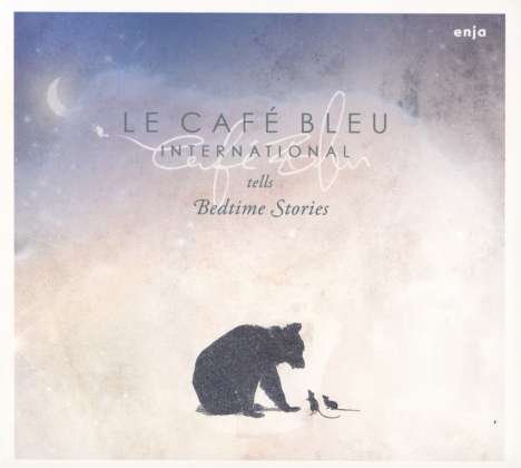 Le Café Bleu International: Tells Bedtime Stories, CD