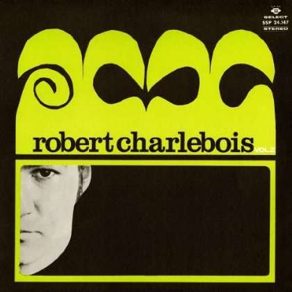 Robert Charlebois: Vol. 2, CD