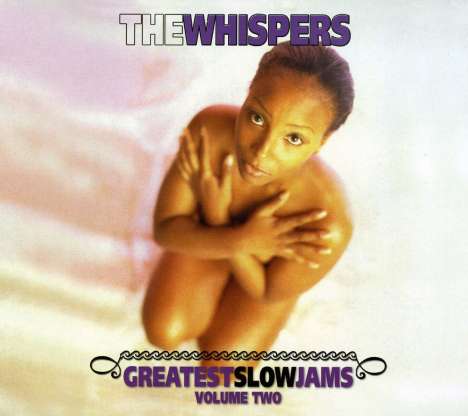 Whispers: Vol. 2: Greatest Slow Jams, CD