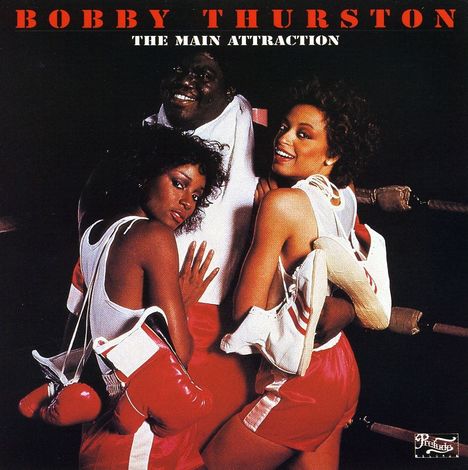 Bobby Thurston: Main Attraction, CD