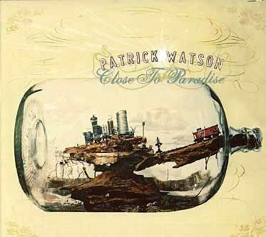 Patrick Watson: Close To Paradise, CD