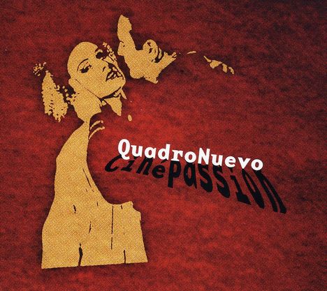 Quadro Nuevo: Cinepassion, CD