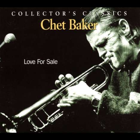 Chet Baker (1929-1988): Love For Sale - At The Rising Sun Club 1978, CD