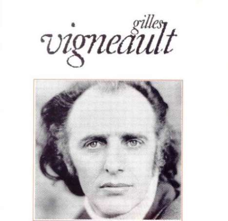 Gilles Vigneault: Gilles Vigneault, CD