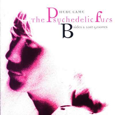 The Psychedelic Furs: Here Came The Psychedelic Furs, CD