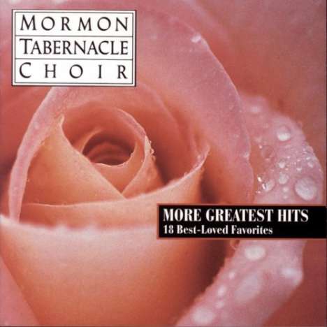 The Mormon Tabernacle Choir - More Greatest Hits, CD