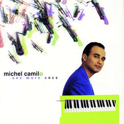 Michel Camilo (geb. 1954): One More Once, CD