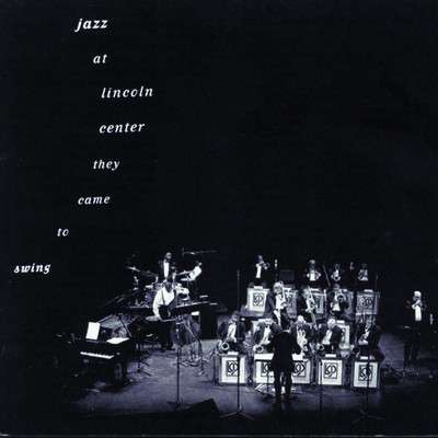 Jazz At Lincoln Center Orchestra: They Came To Swing, CD