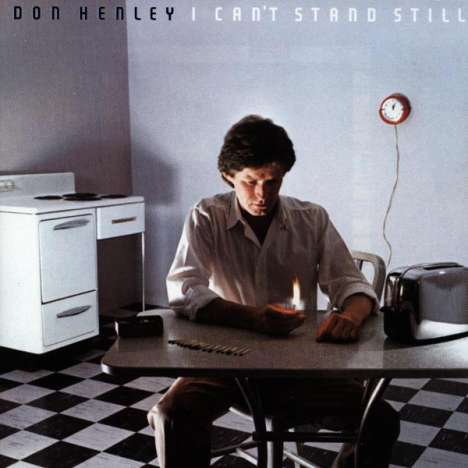 Don Henley (geb. 1947): I Can't Stand Still, CD