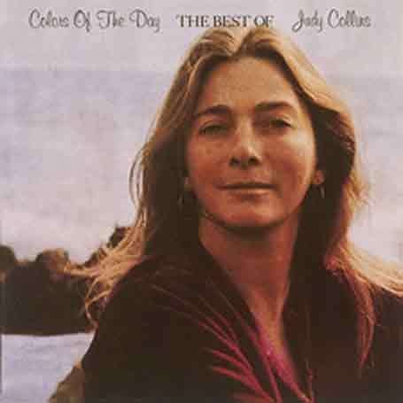 Judy Collins: Colors Of The Day: The Best Of Judy Collins, CD