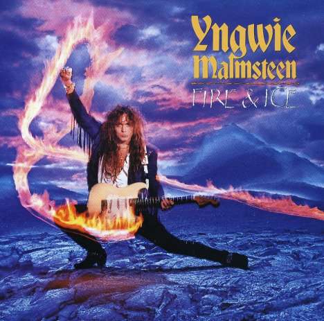 Yngwie Malmsteen: Fire &amp; Ice, CD