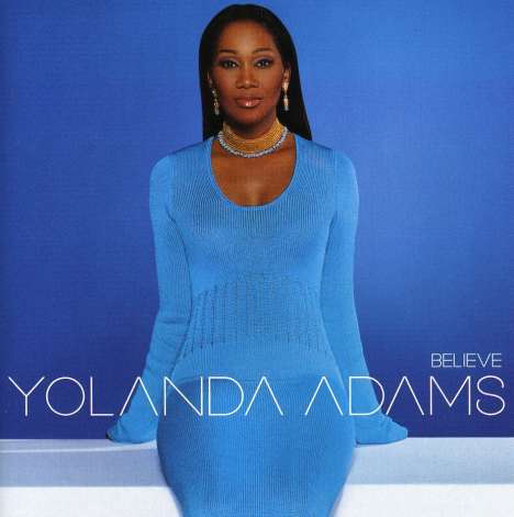 Yolanda Adams: Believe, CD