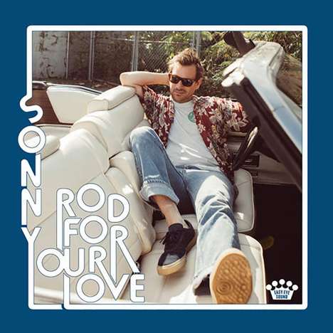 Sonny Smith: Rod For Your Love, CD