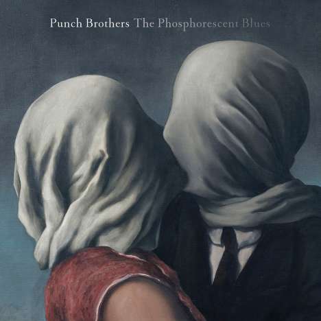 Punch Brothers: The Phosphorescent Blues, CD